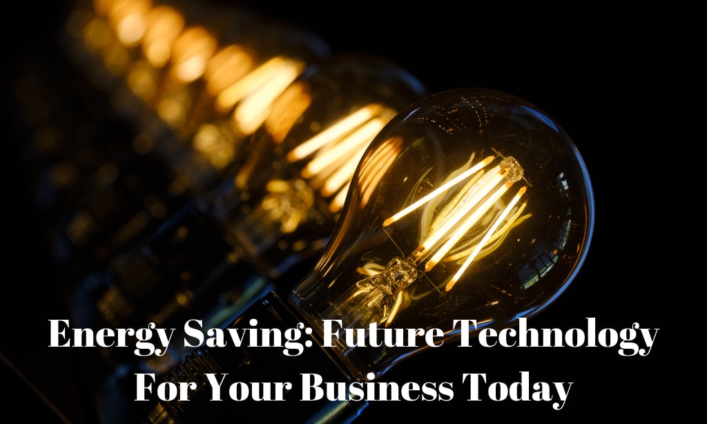 Energy Saving technology