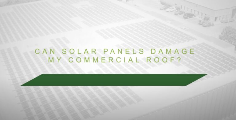 Can Solar Panels Damage My Commercial Roof?