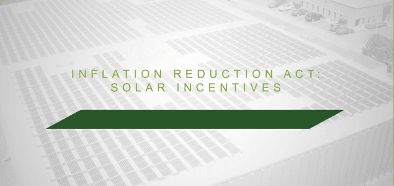 Inflation Reduction Act: Solar Incentives